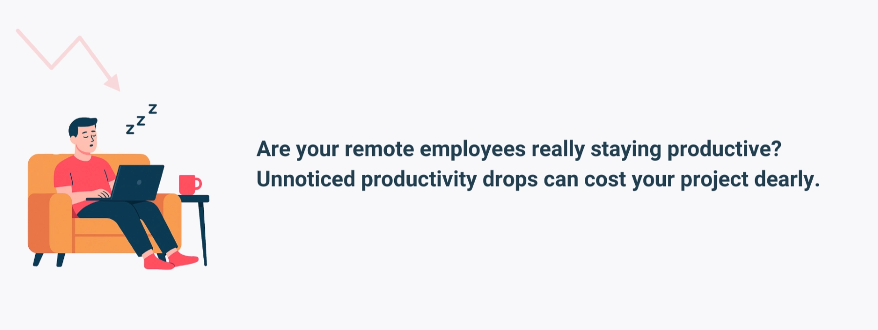 WorkTime helps prevent unseen productivity loss.