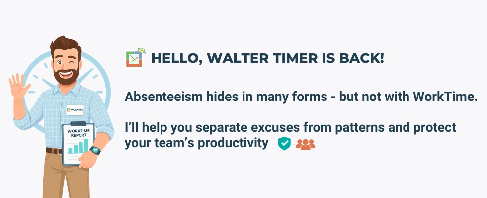 WorkTime absenteeism monitoring.