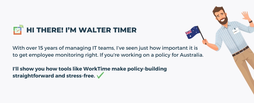 WorkTime offers templates and guides for employee monitoring policies in Australia