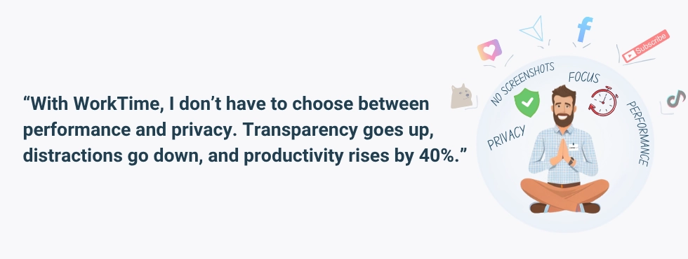 WorkTime balances performance and privacy.