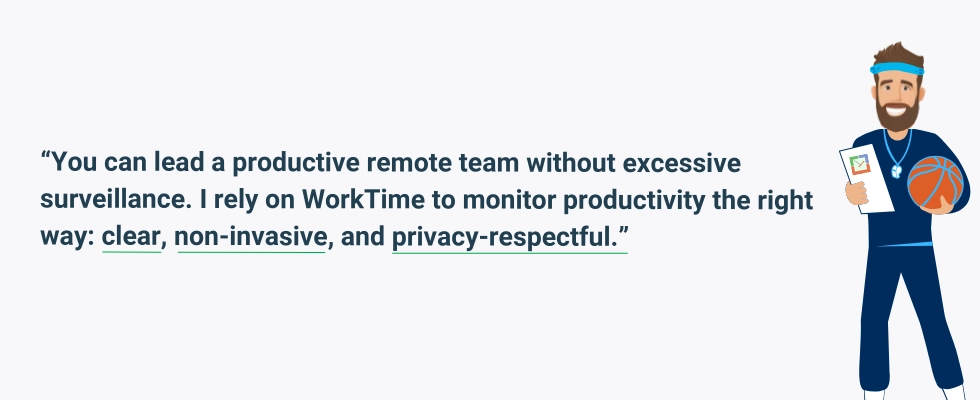 WorkTime privacy-focused remote work monitoring.