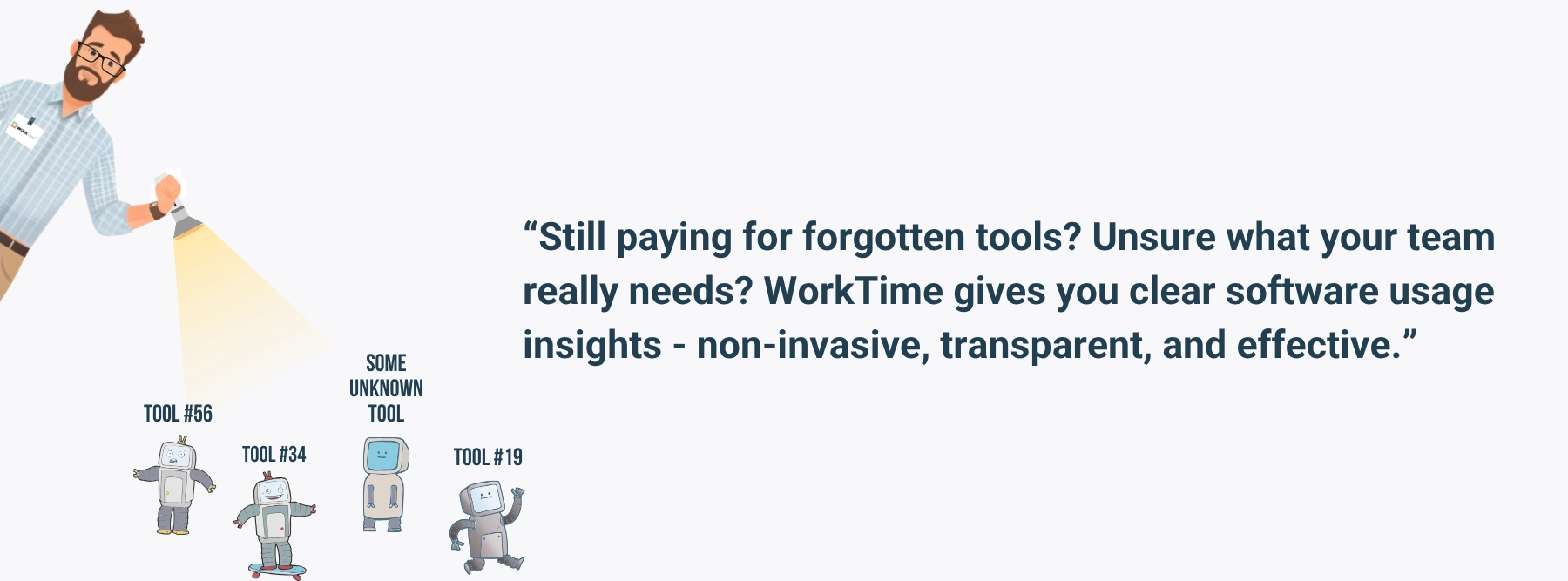 WorkTime reveals unused licenses, helping you cut software costs.