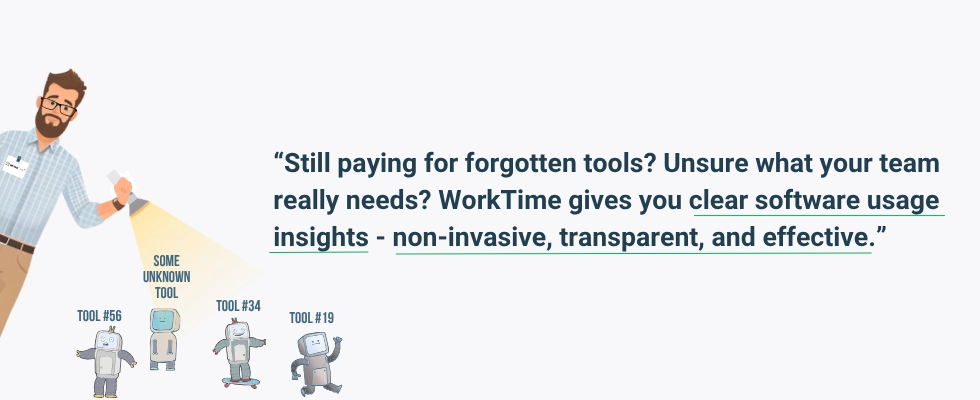 WorkTime reveals unused licenses, helping you cut software costs.