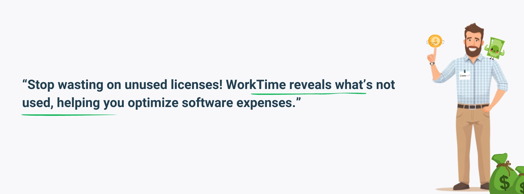 WorkTime shows what’s not used to cut software costs.