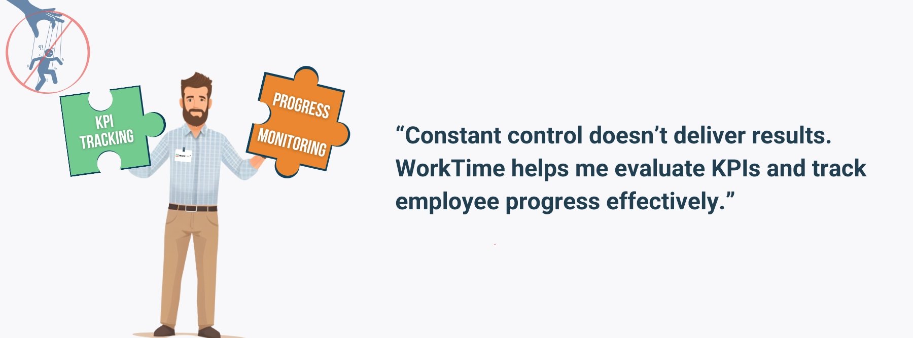 WorkTime does effective KPI evaluation and progress tracking.
